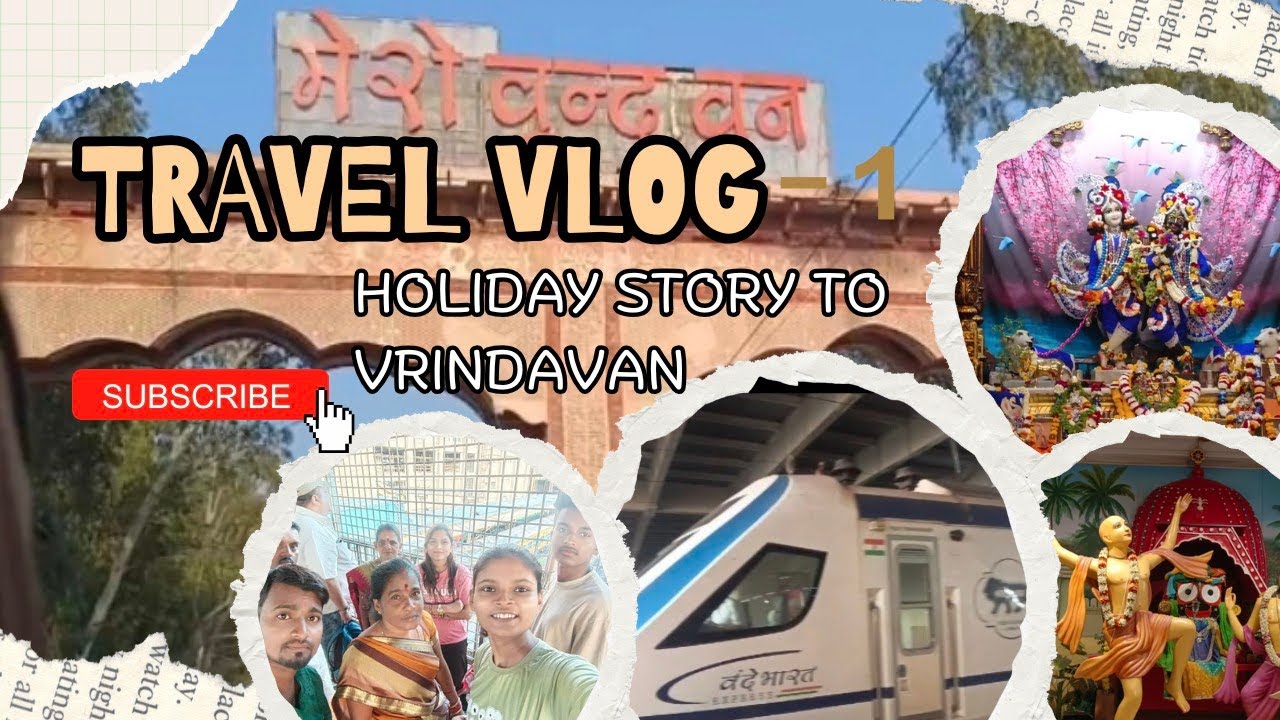 Bhubaneswar to Vrindavan || First Family travel vlog || BJ's vlogs || #uttarpradesh #vrindavan #BJ's