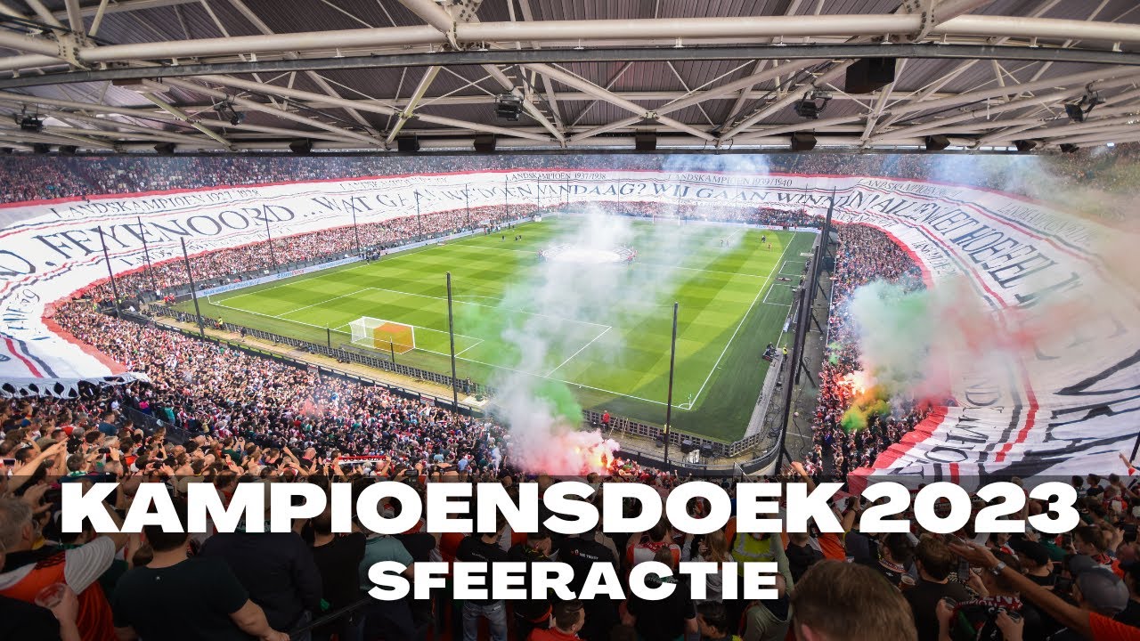 Sfeeractie Kampioenswedstrijd Feyenoord 14 mei 2023 | Grootste Spandoek Ooit in De Kuip