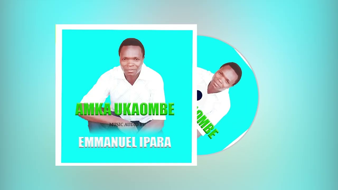 Amka Ukaombe by Emmanuel Ipara