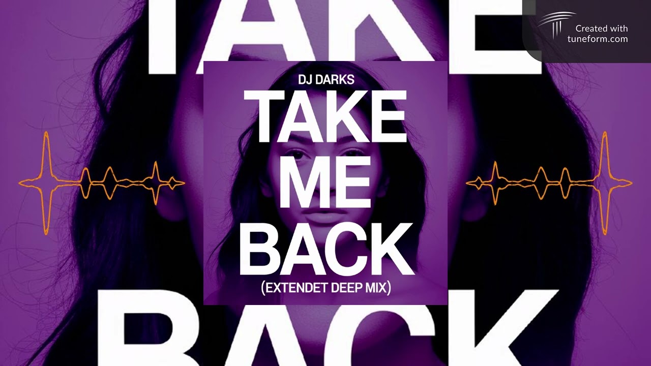 DJ Darks - Take Me Back (Original Deep House mix) /Deep House 2026 #deephouse 