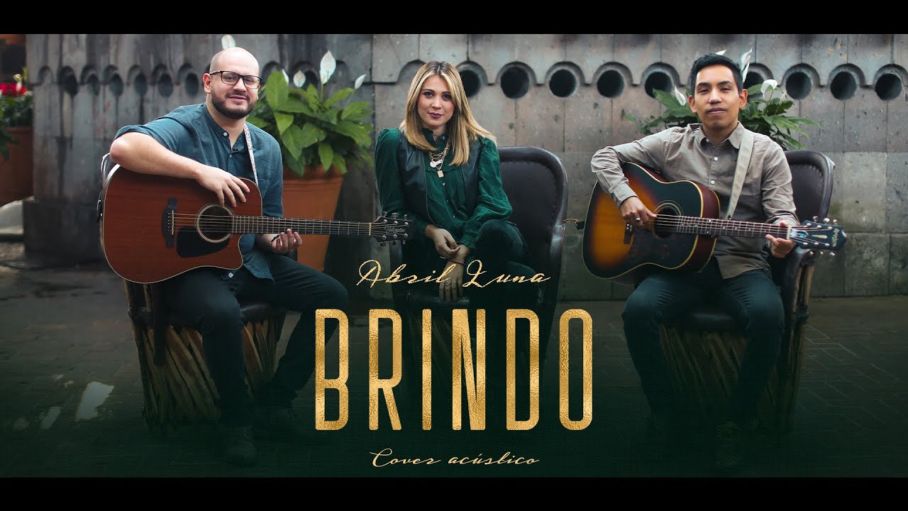 Mario Bautista - Brindo (Cover por Abril Luna)