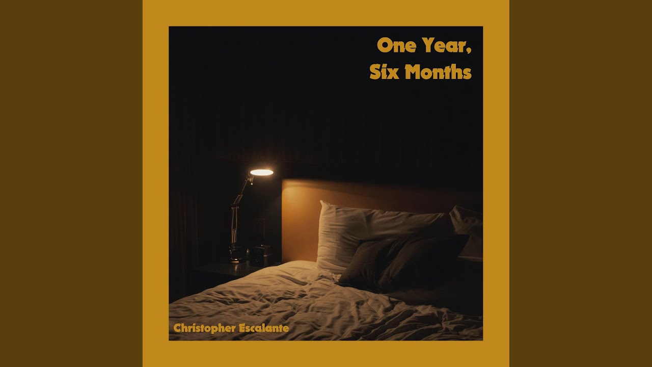 One Year, Six Months