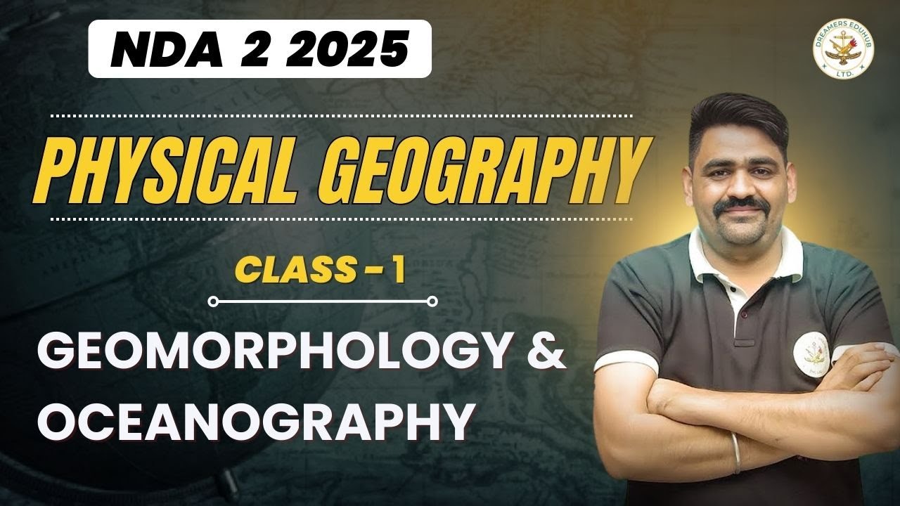 Physical Geography | Geomorphology + Oceanography class-1 #dreamersacademy #dreamerseduhub