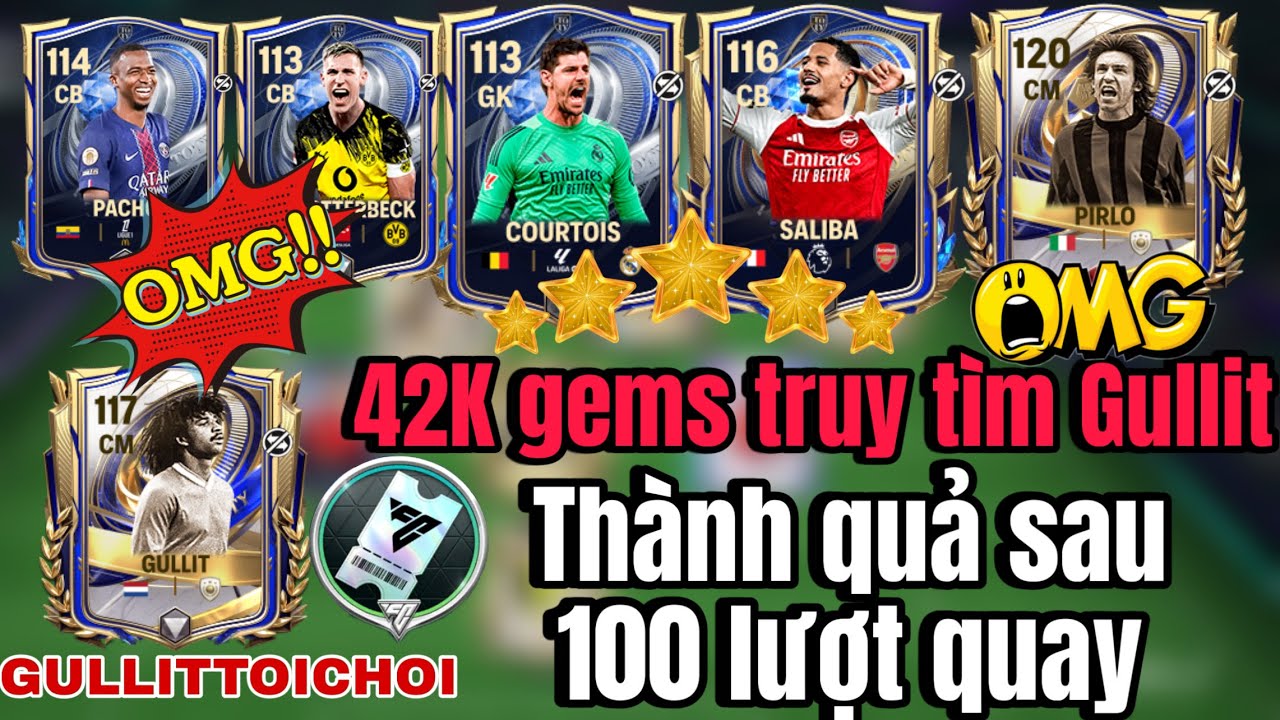 FC MOBILE VIỆT NAM | TIÊU 42K GEMS TRUY TÌM GULLIT VÀ CÁI KẾT THÀNH QUẢ SAU 100 LƯỢT QUAY.