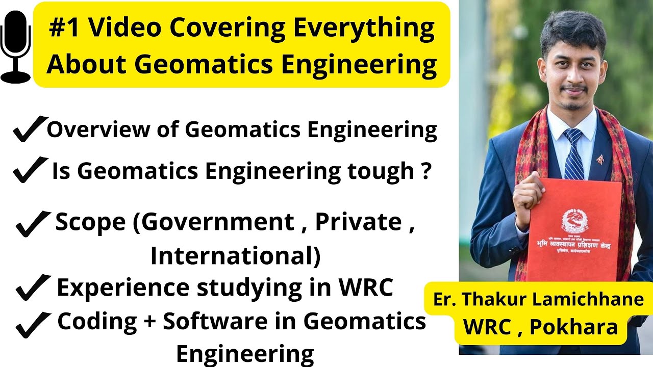 Everything about Geomatics Engineering in Nepal | Overview , Scope ,Masters ,University Experience