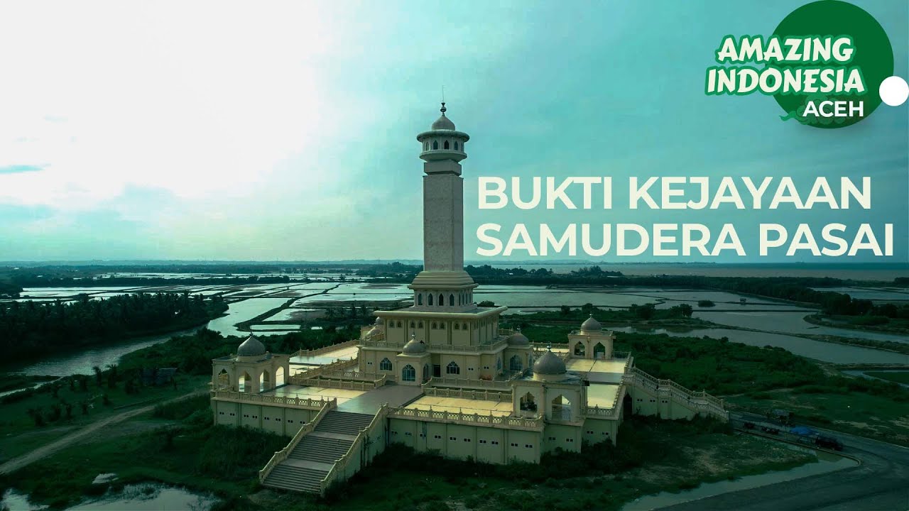 Ini Bukti Kejayaan Kerajaan Samudera Pasai | Amazing Indonesia Aceh