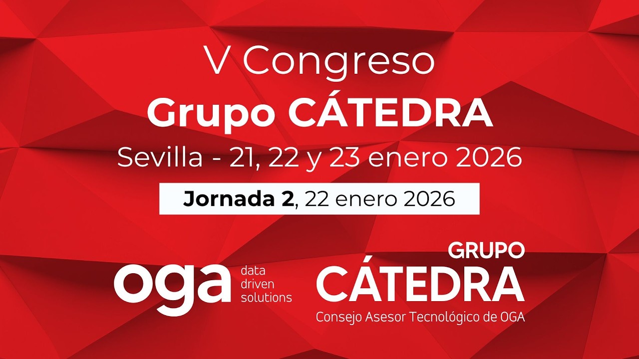 V Congreso Grupo CÁTEDRA  | Jornada 2 - 22 enero 2026
