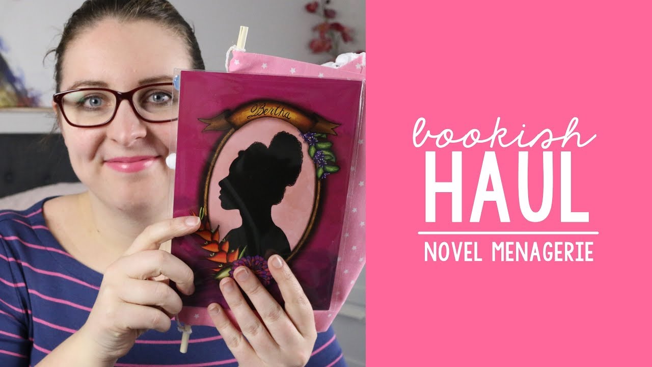 The Novel Menagerie Unboxing