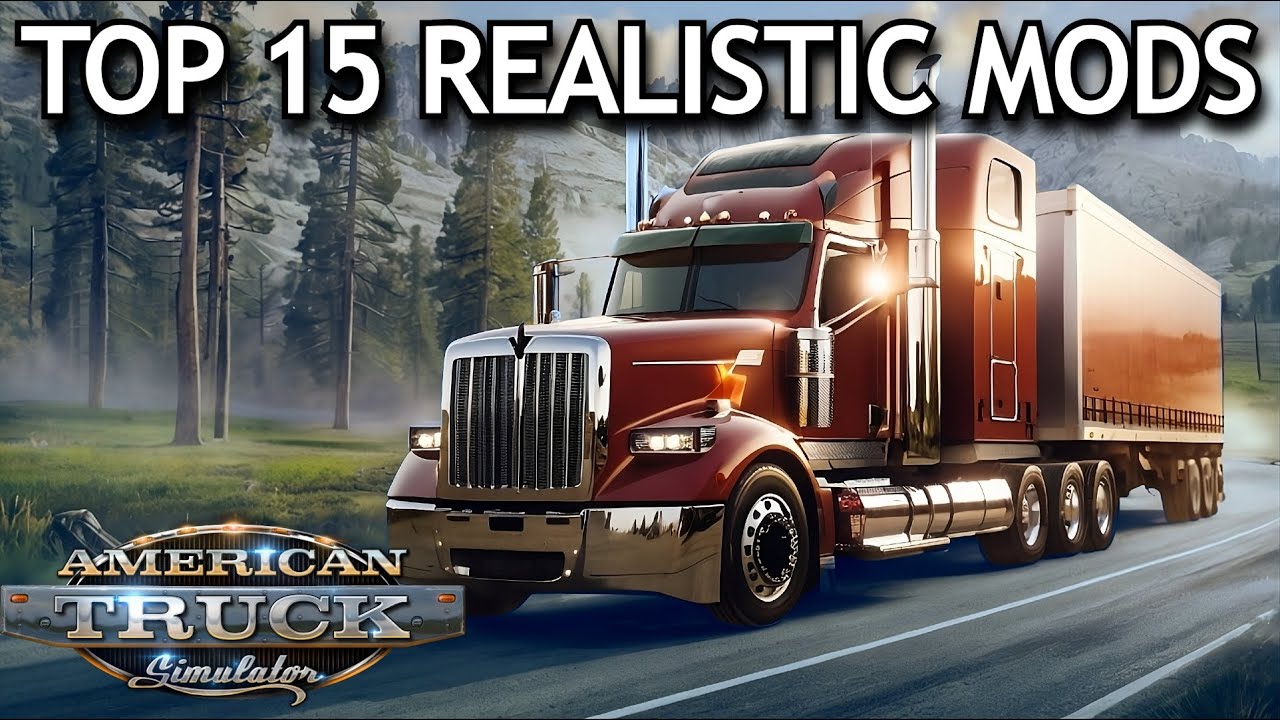 American Truck Simulator — 15 самых реалистичных модов