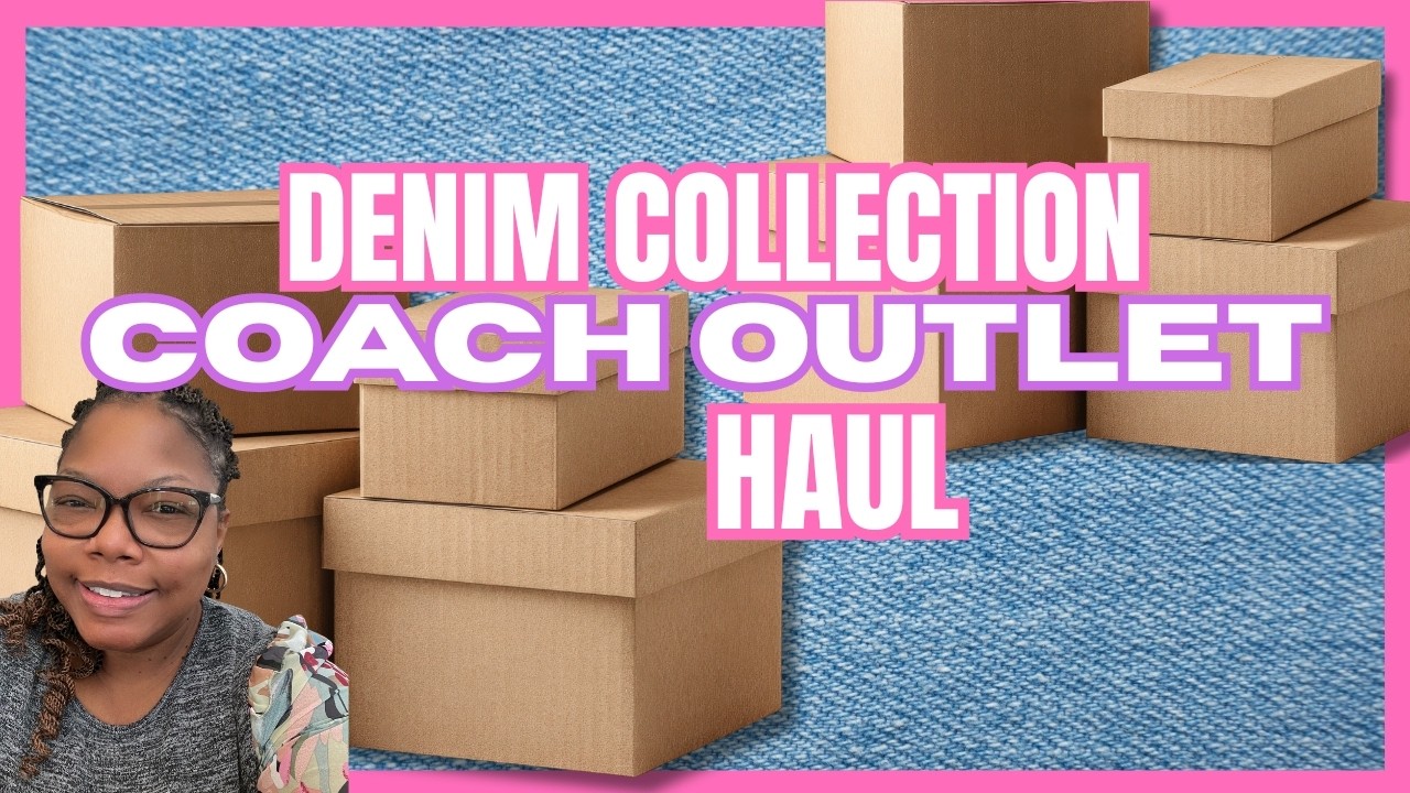 COACH OUTLET DENIM COLLECTION AND MORE HAUL - 2026