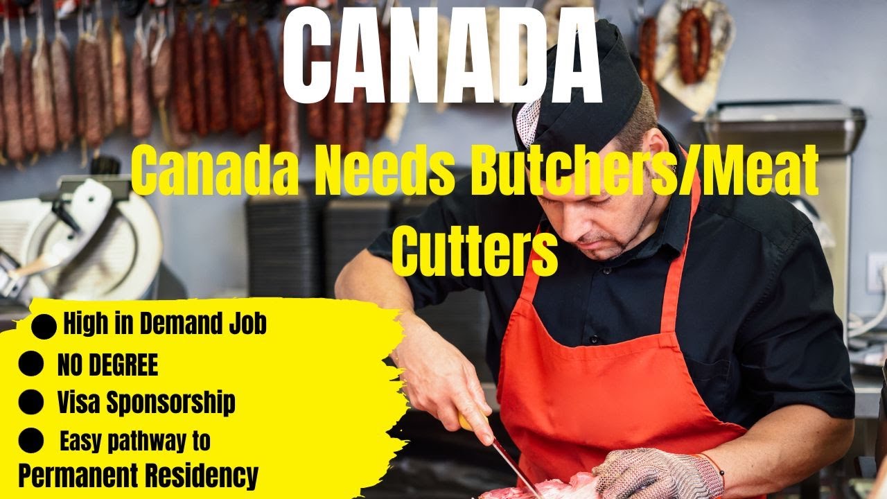 Butcher/Meat cutter Jobs in Canada. High in demand Jobs| Easy pathway to Permanent Residency