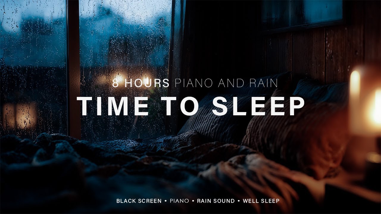 Soft Piano Music with Cozy Rainy Window Ambience – Sleeping Music for Deep Rest & Peaceful Night #09