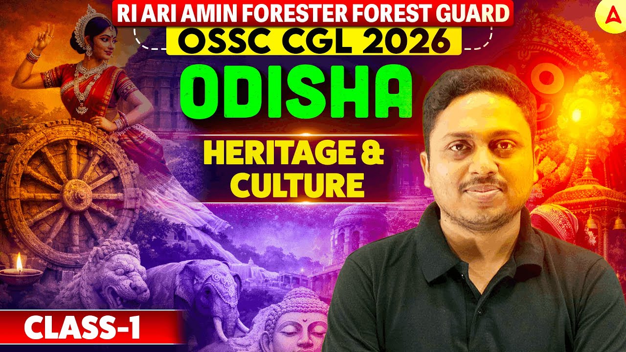 RI ARI AMIN, Forester Forest Guard, OSSC CGL | ODISHA HERITAGE & CULTURE | Class 1