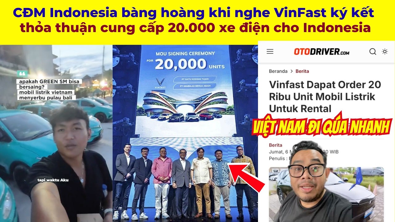 CĐM Indonesia bàng hoàng khi nghe VinFast ký kết thỏa thuận cung cấp 20.000 xe điện cho Indonesia