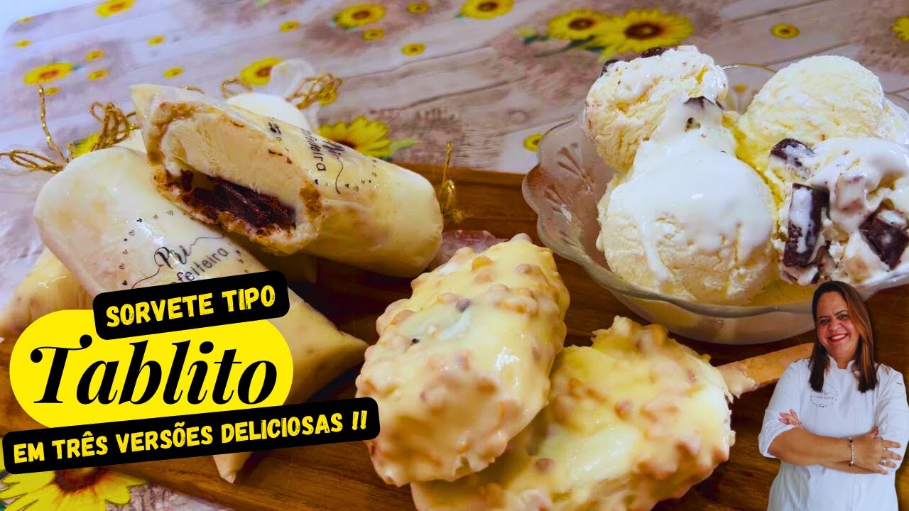 Sorvete Tipo TABLITO em Três Versões Deliciosas