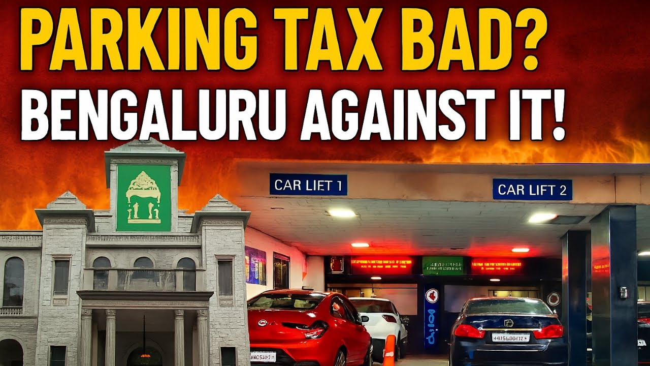 Bangalore Residents FURIOUS About New Car Parking Tax