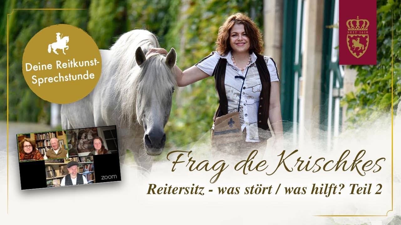 Teil 2: Reitersitz - was stört / was hilft? - Frag die Krischkes