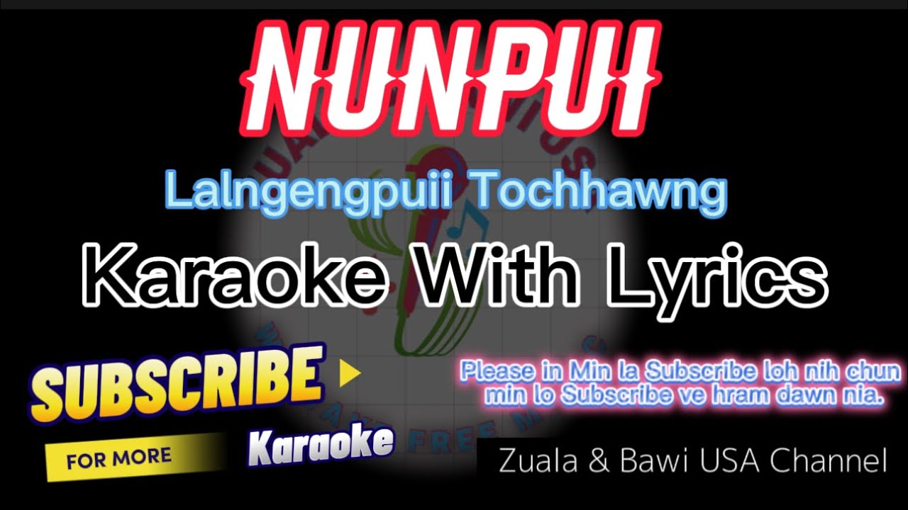 Nunpui Karaoke with Lyrics || Lalngengpuii Tochhawng hla