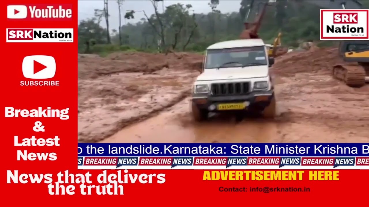 Karnataka: State Minister Krishna Byre Gowda visits Sakleshpur landslide spot in Hassan district.