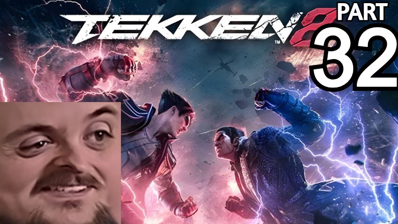 Forsen Plays Tekken 8 - Part 32