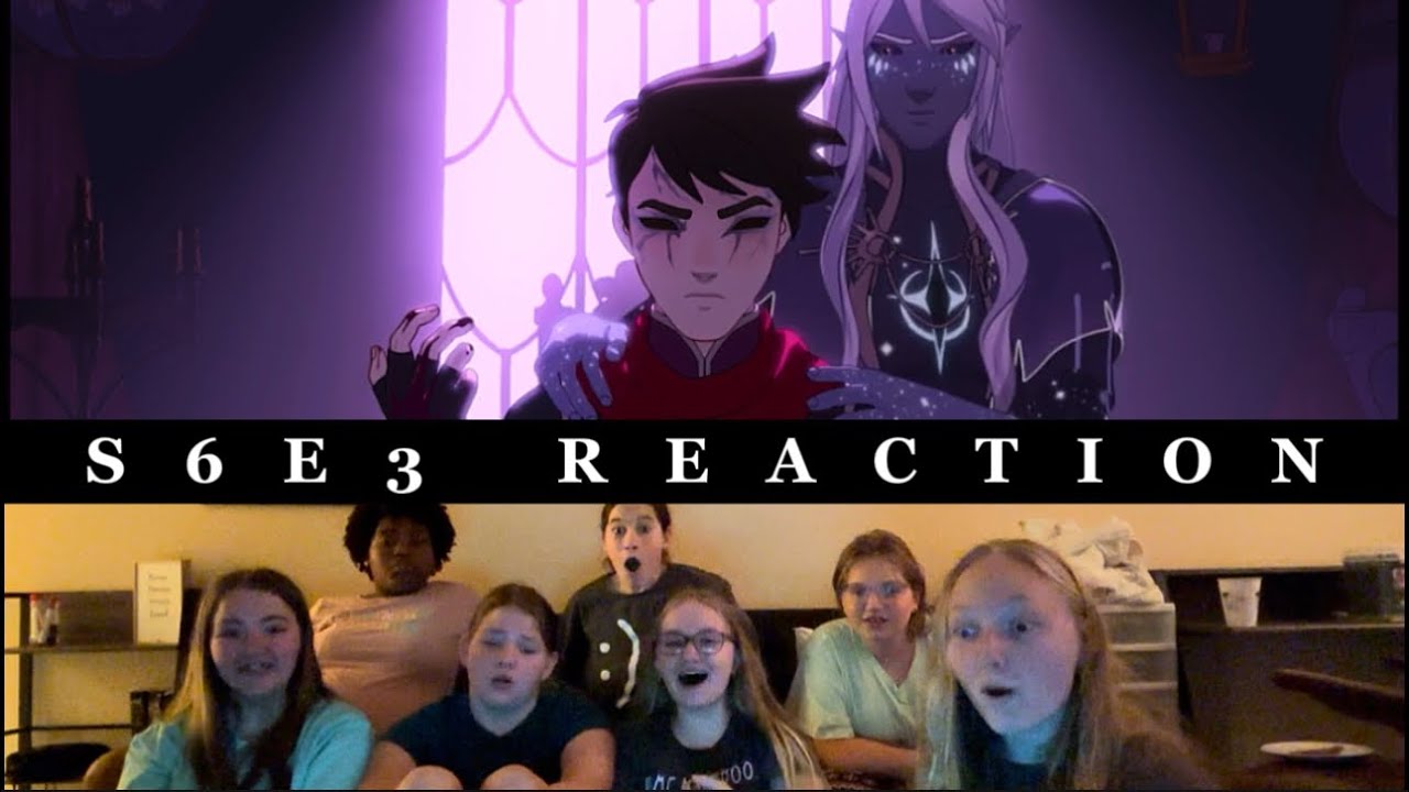 Dragon Prince WATCH PARTY (S6E3 reaction)!!