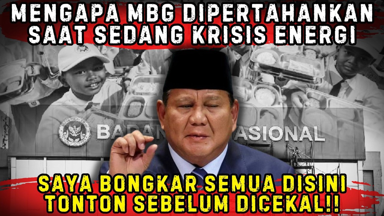 SAYA BONGKAR KENAPA PRABOWO NGOTOT PERTAHANKAN MBG DITENGAH KRISIS?!? | EPS.3275