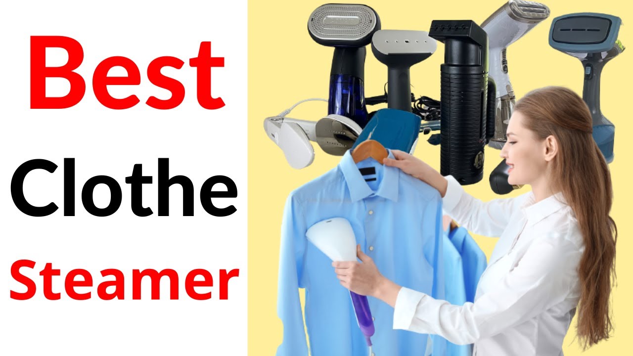 Best Clothes Steamers in 2025 | Top 10 Best Clothes Steamer On The Market