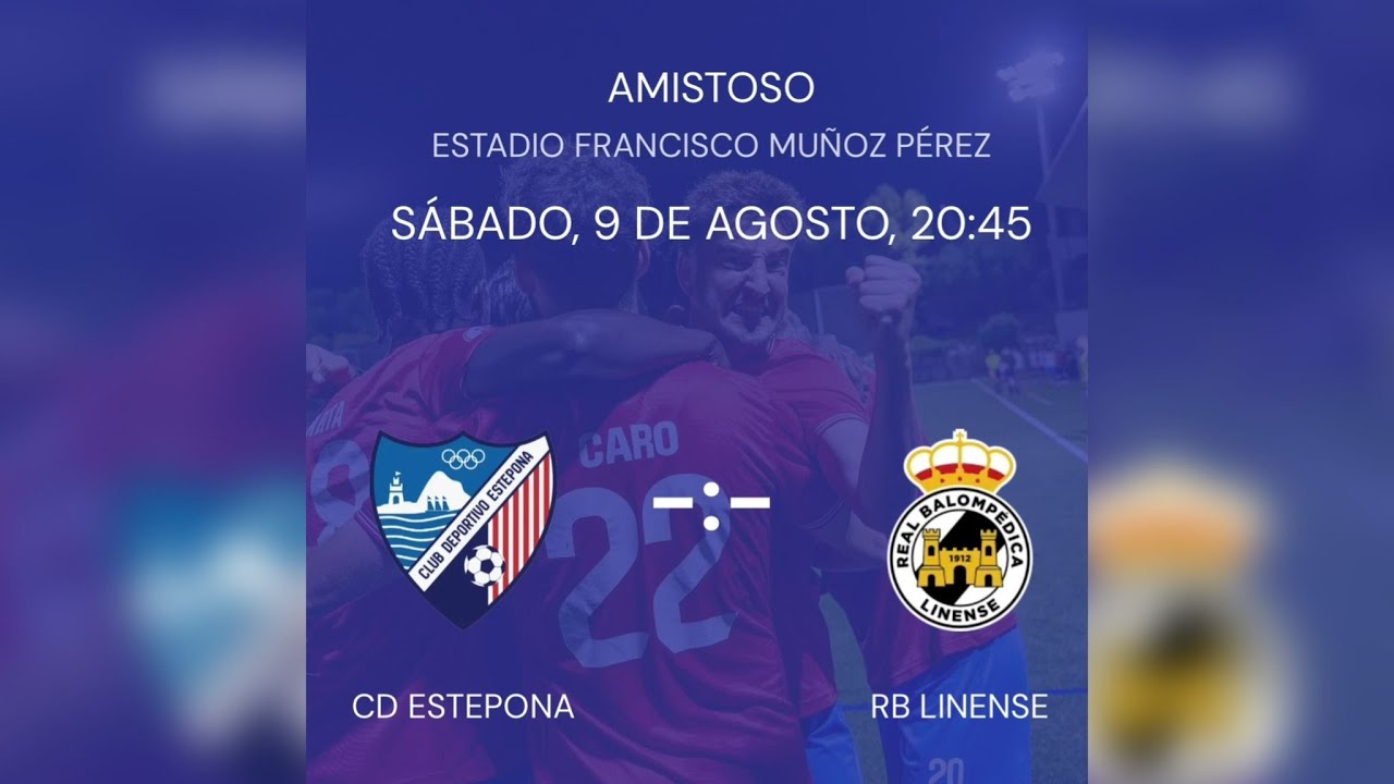AMISTOSO // CD ESTEPONA vs RB LINENSE
