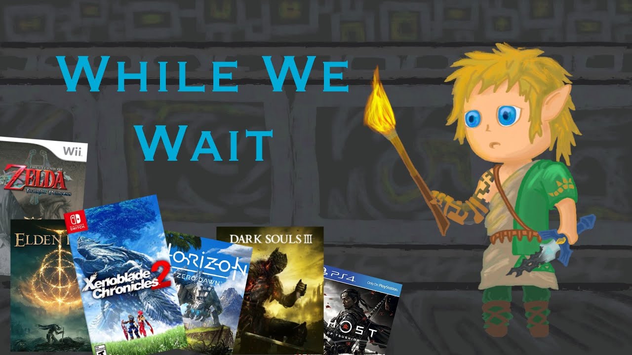 Games to Play While Waiting for Breath of the Wild 2
