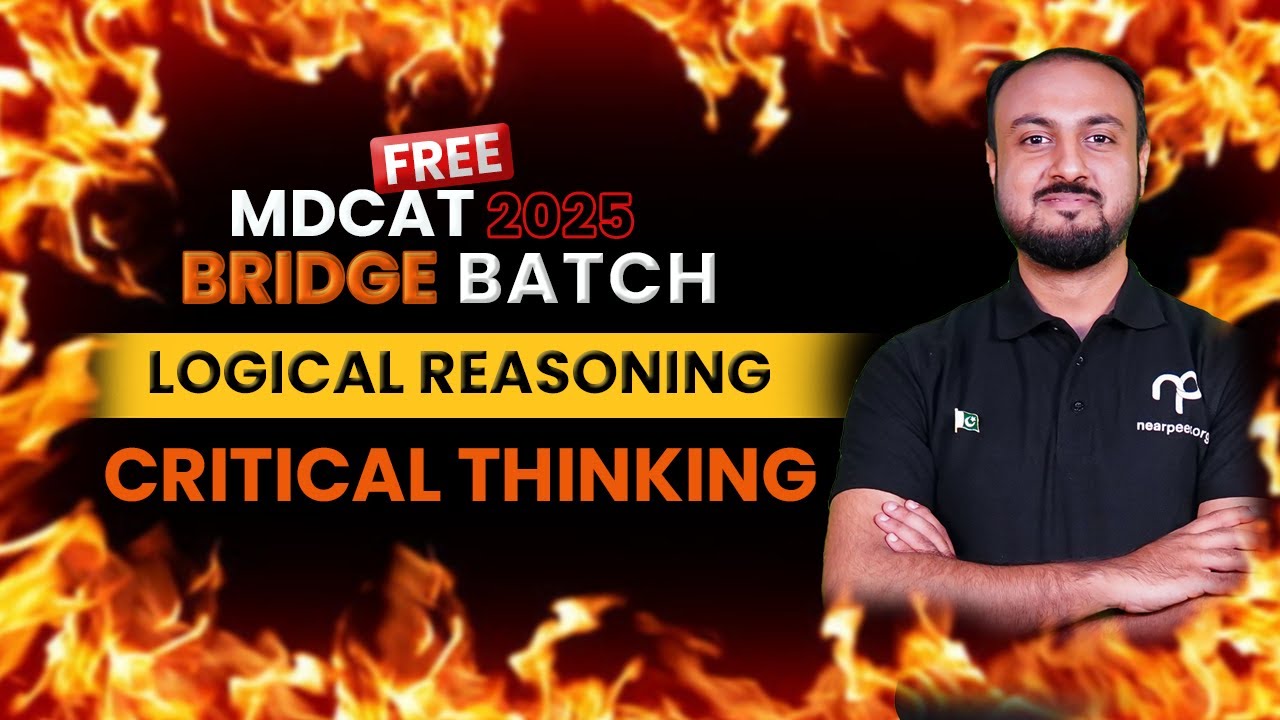 FREE MDCAT Logical Reasoning Class | Critical Thinking | LR with Sir Ammar