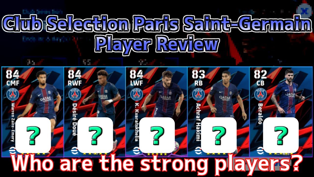 Club Selection Paris Saint-Germain Player Review │ eFootball Mobile 2026