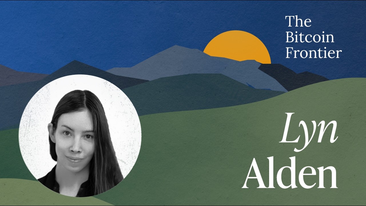 Breaking bitcoin models to the upside with Lyn Alden