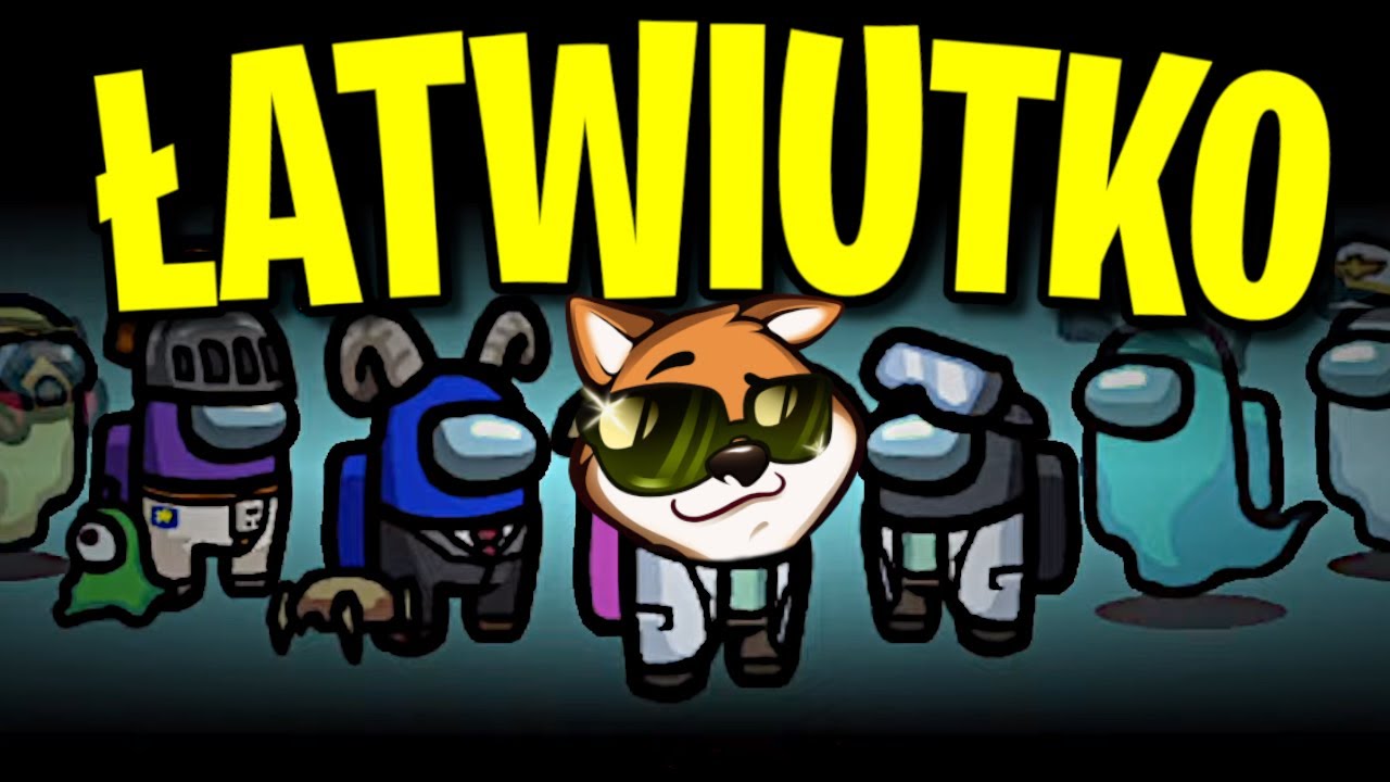 TAK ŁATWO TO JESZCZE NIE BYŁO... ( AMONG US ) | NEXE