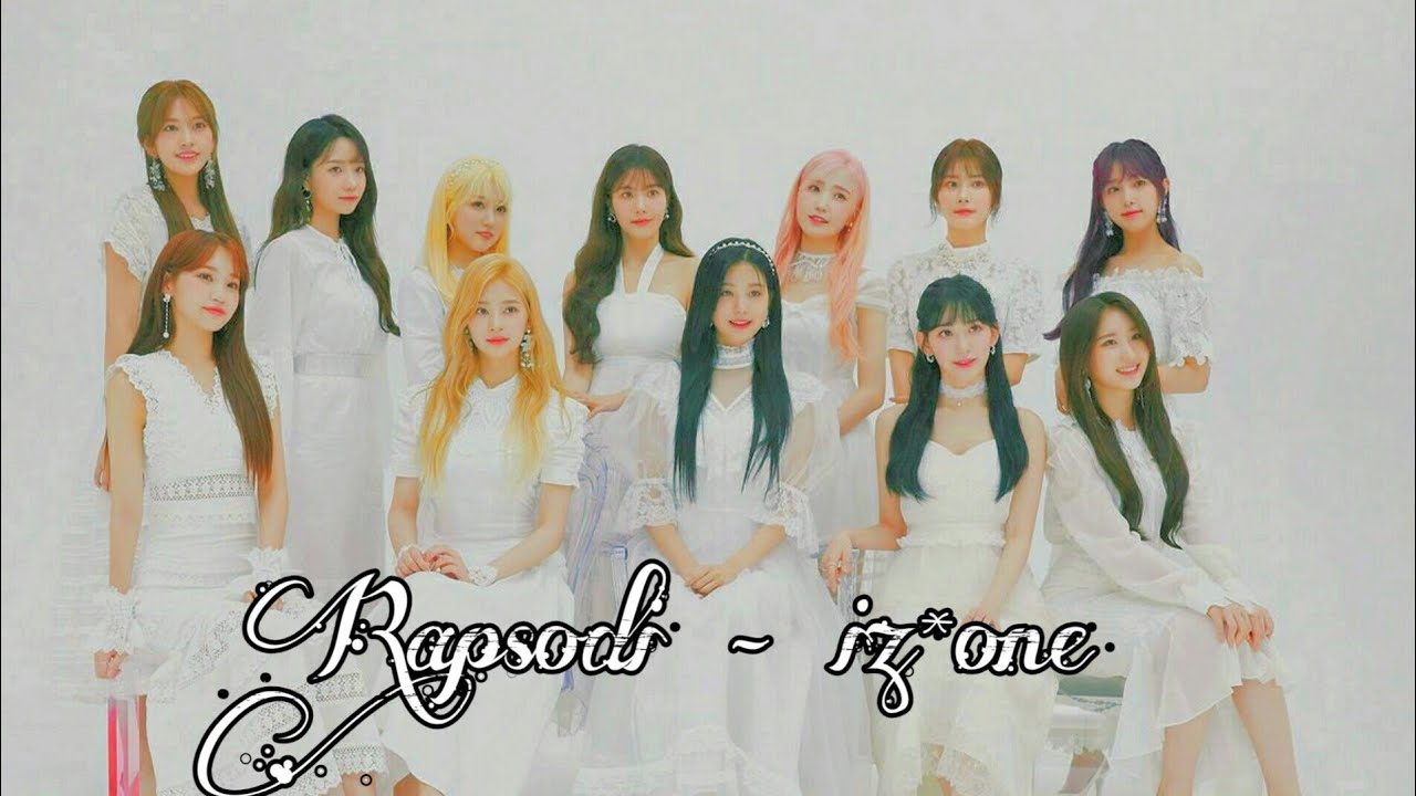 [FMV] Rapsodi - izone