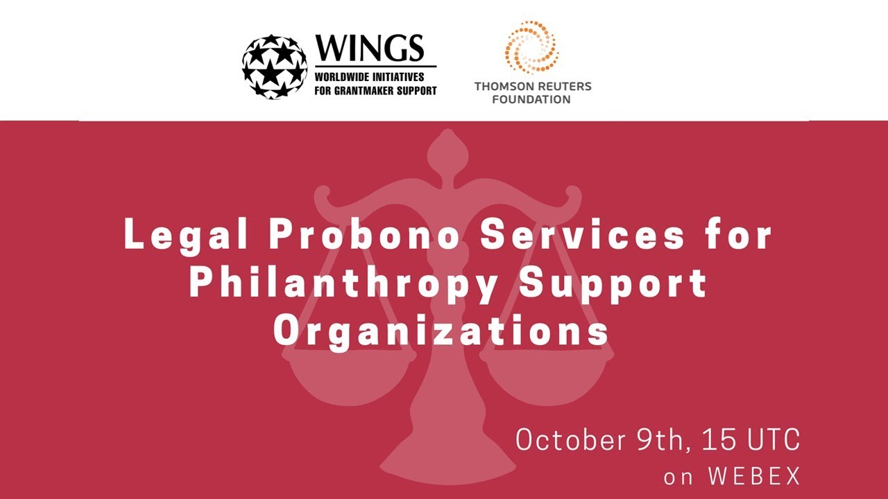 Legal Probono Services for Philanthropy Support Organizations | WINGS and TrustLaw Webinar