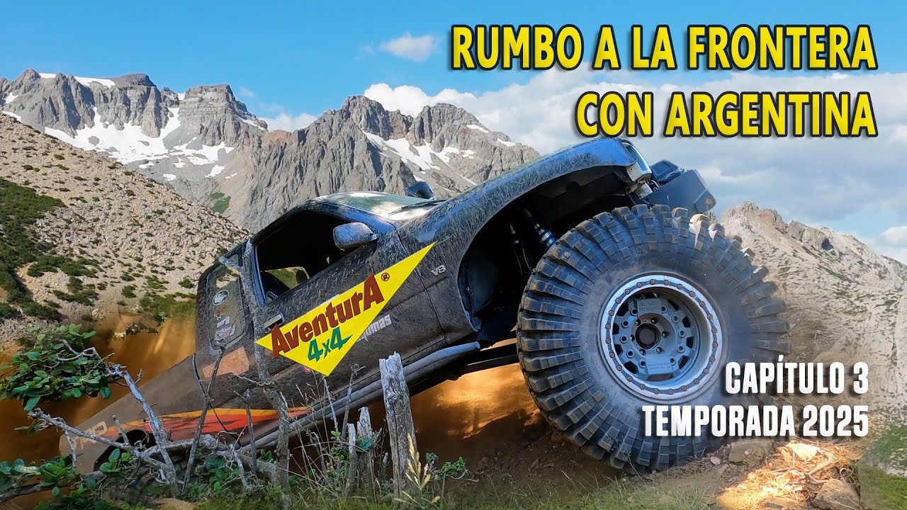 Desafiando la Ruta 4x4 hacia la Frontera Argentina _ Aventura 4x4