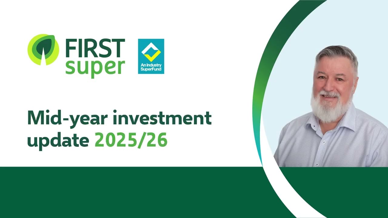 Mid-year investment update 25/26 | First Super