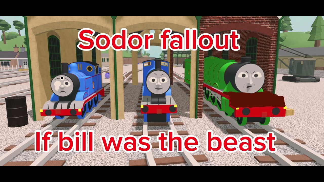 Sodor fallout if bill was the beast intro