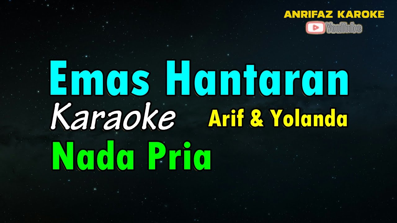 KARAOKE EMAS HANTARAN || NADA PRIA