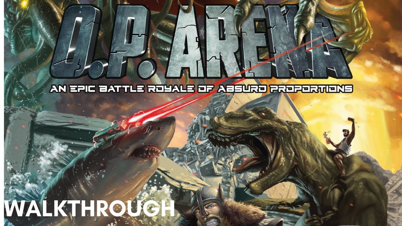 O.P. Arena Walkthrough