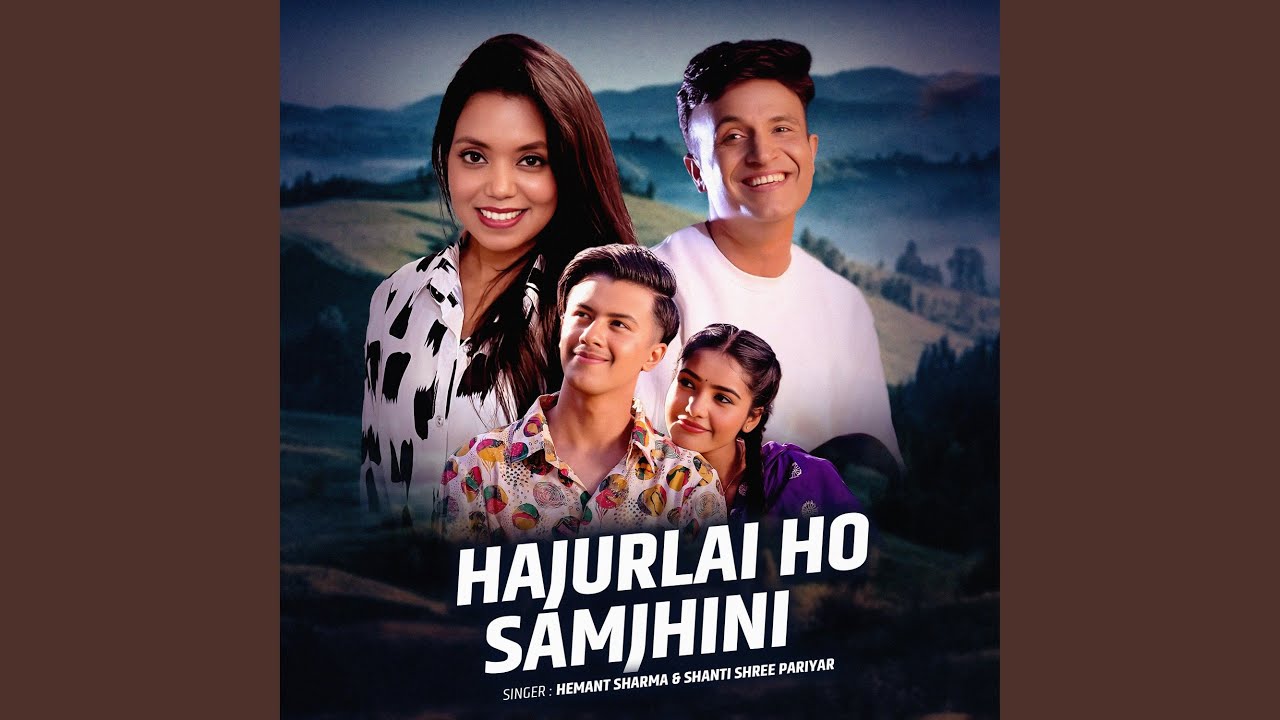 Hajurlai ho samjhini (feat. Shanti Shree Pariyar)