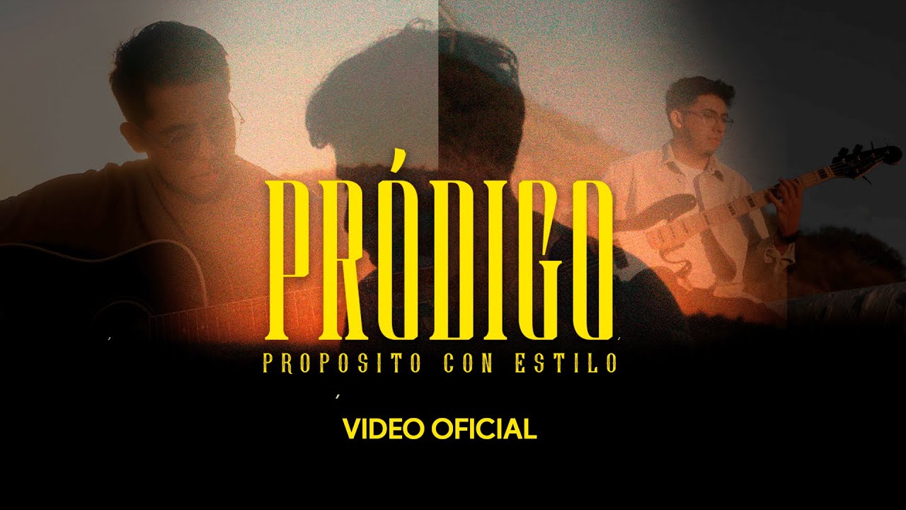 PR&Oacute;DIGO | PROP&Oacute;SITO CON ESTILO | VIDEO OFICIAL