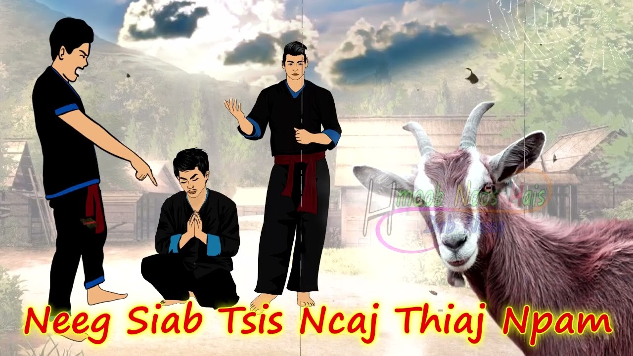 Neeg Siab Tsis Ncaj ThIaj Li Khaum 【24/12/2023】