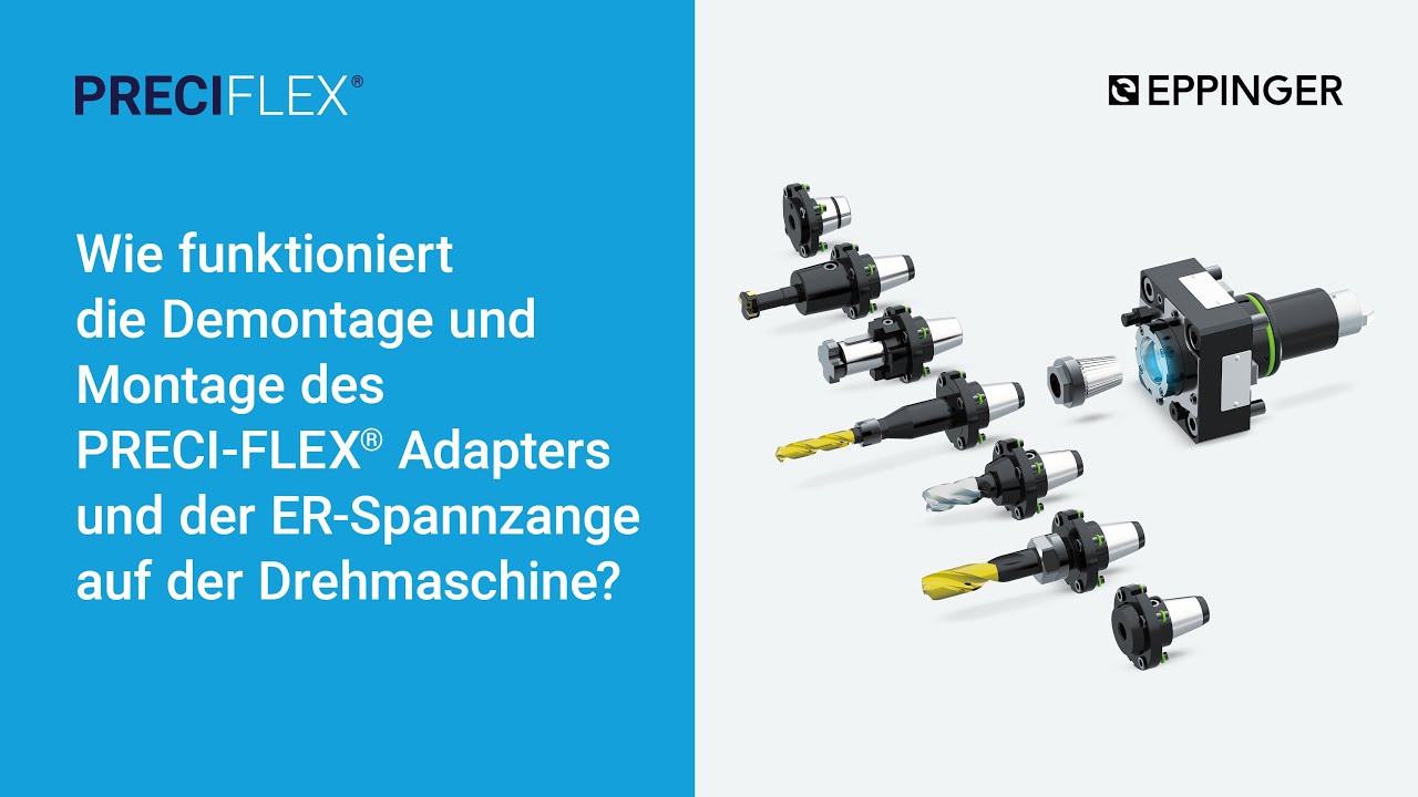 Wie erfolgt die Demontage & Montage des PRECI-FLEX® Adapters & der Spannzange auf der Drehmaschine?