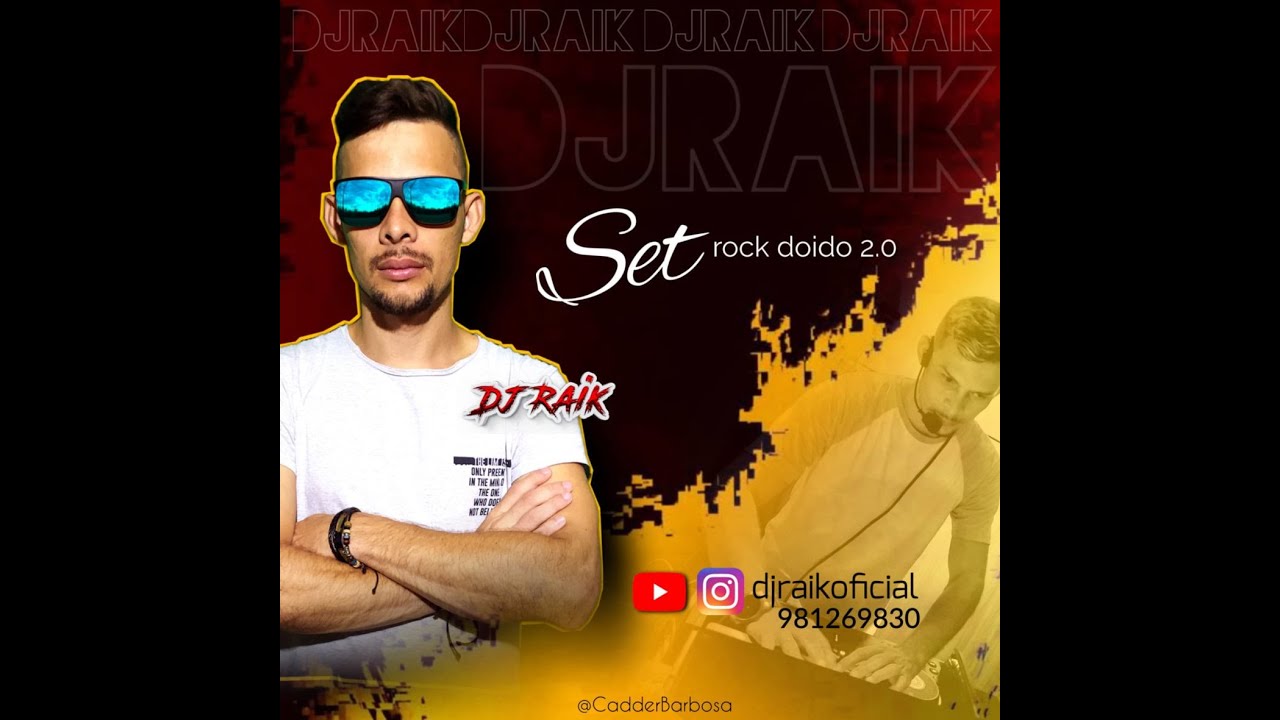 SET ROCK DOIDO 2.0 DJ RAIK