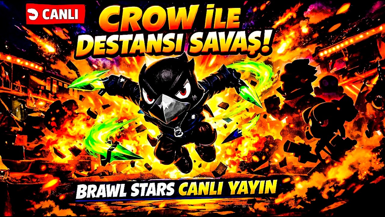 CROW İLE DESTANSI SAVAŞ BRAWL STARS CANLI YAYIN  # 18