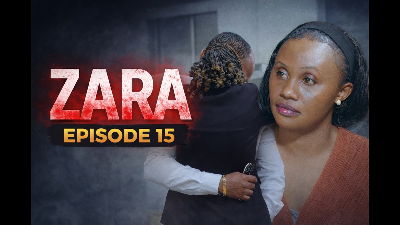 ZARA EPISODE 15