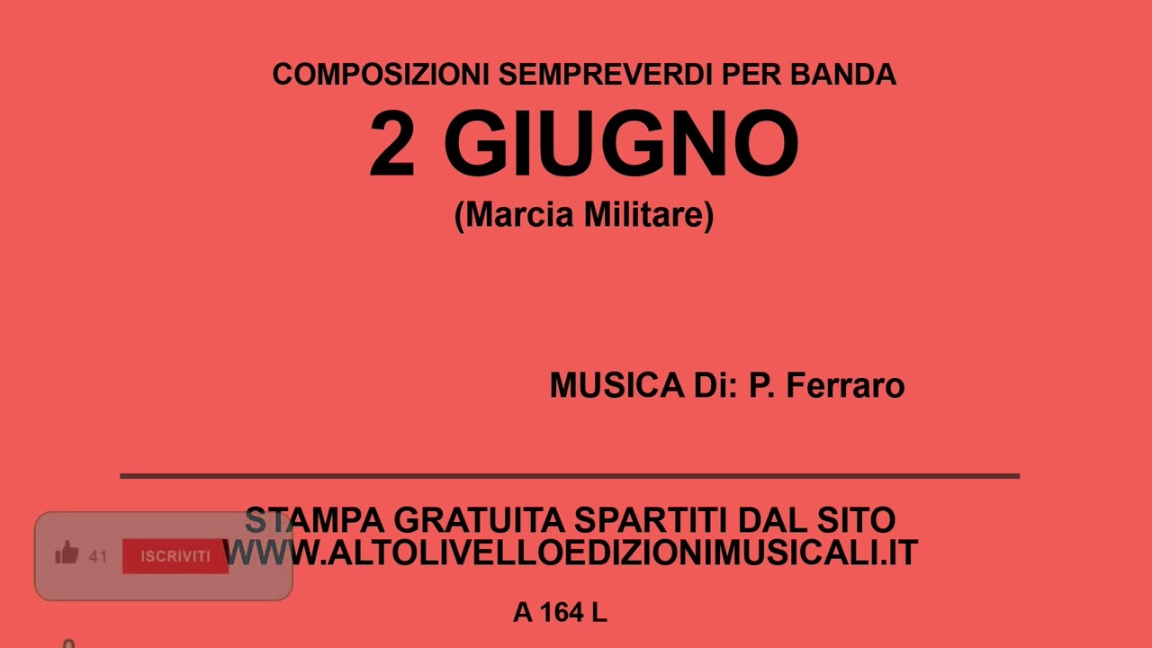 2 Giugno (Marcia Militare) - Di: P. Ferraro