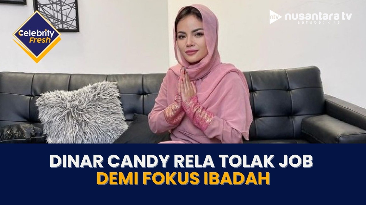 [LIVE] Dinar Candy Rela Tolak Job Demi Fokus Ibadah | CELEBRITY FRESH