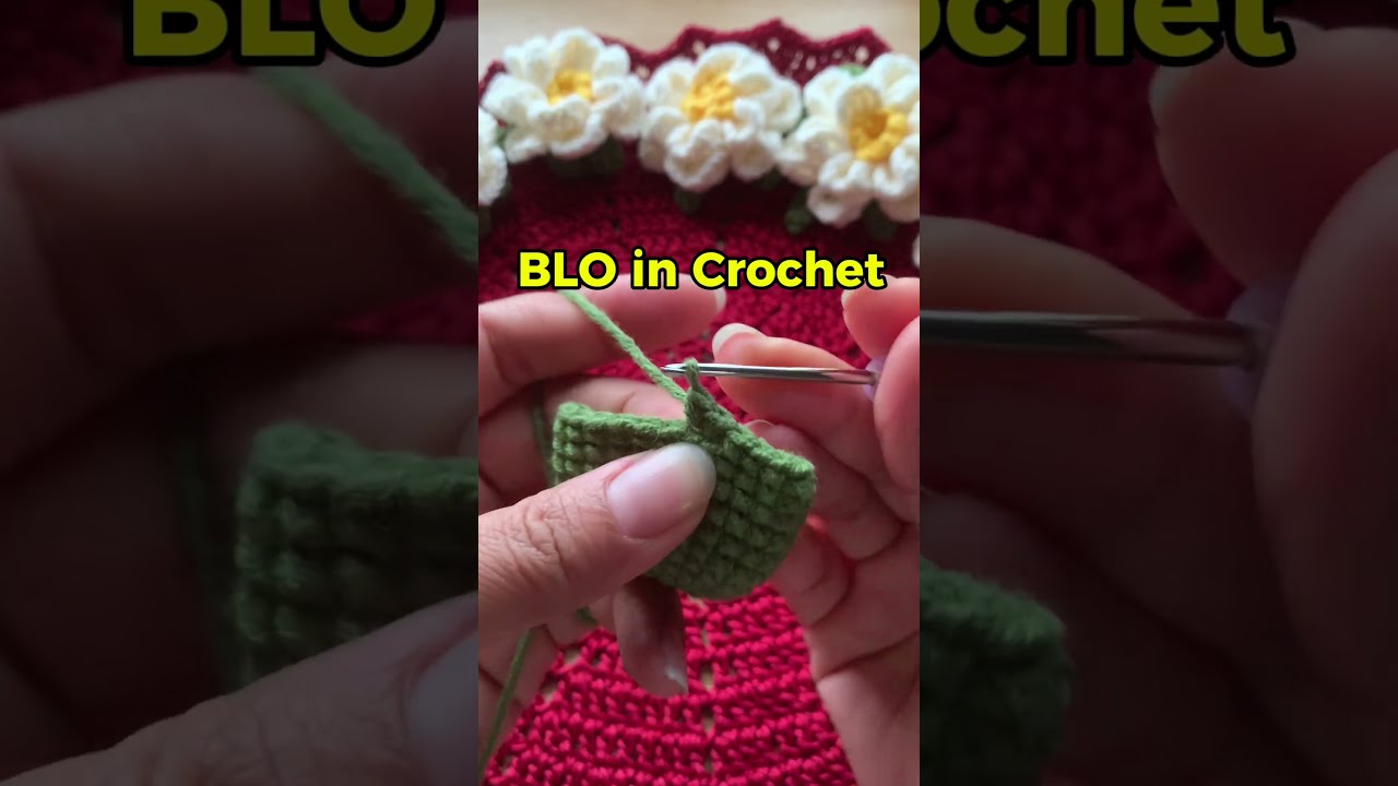 What is BLO in Crochet